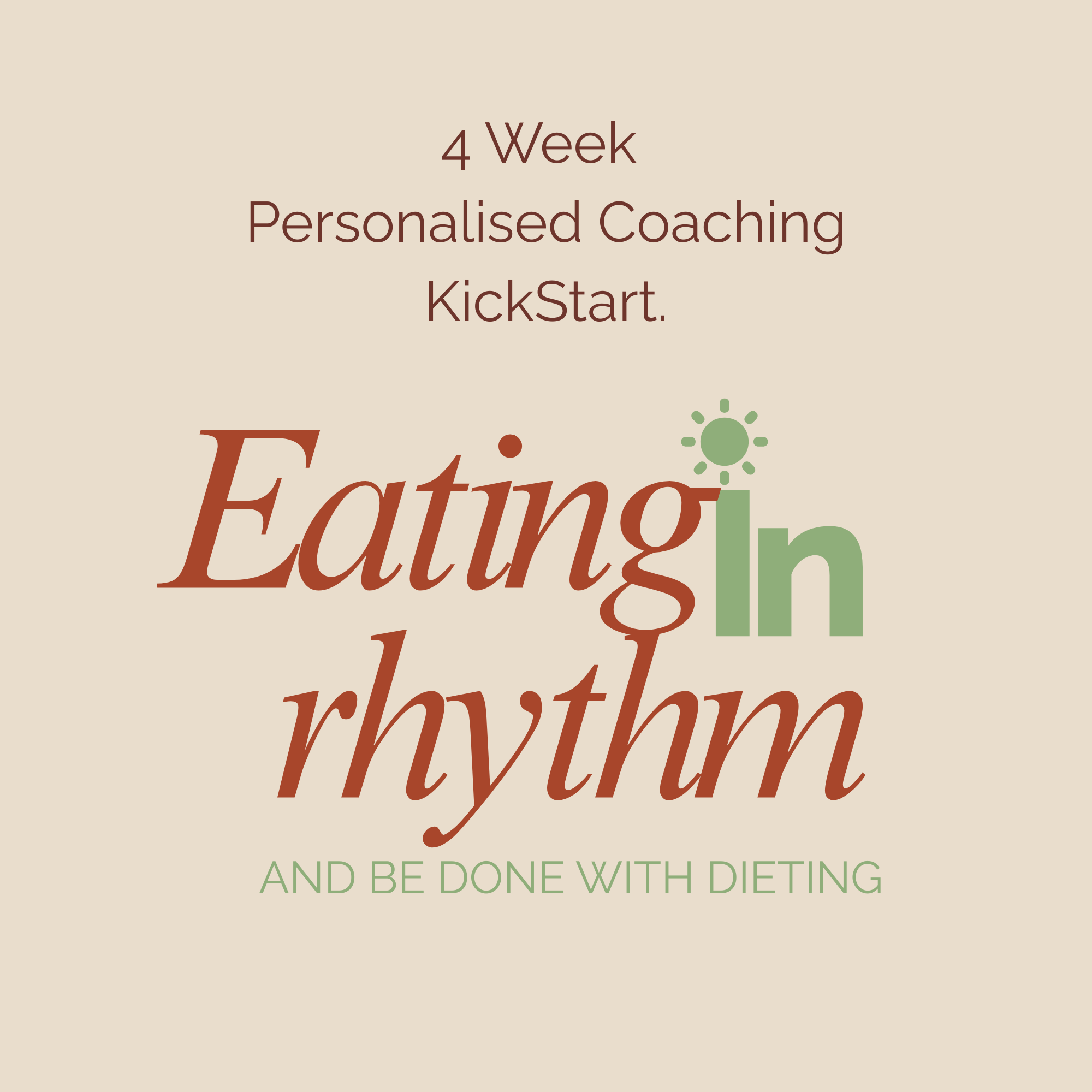 Eating in rhythm 4 Weeks Coaching KickStart